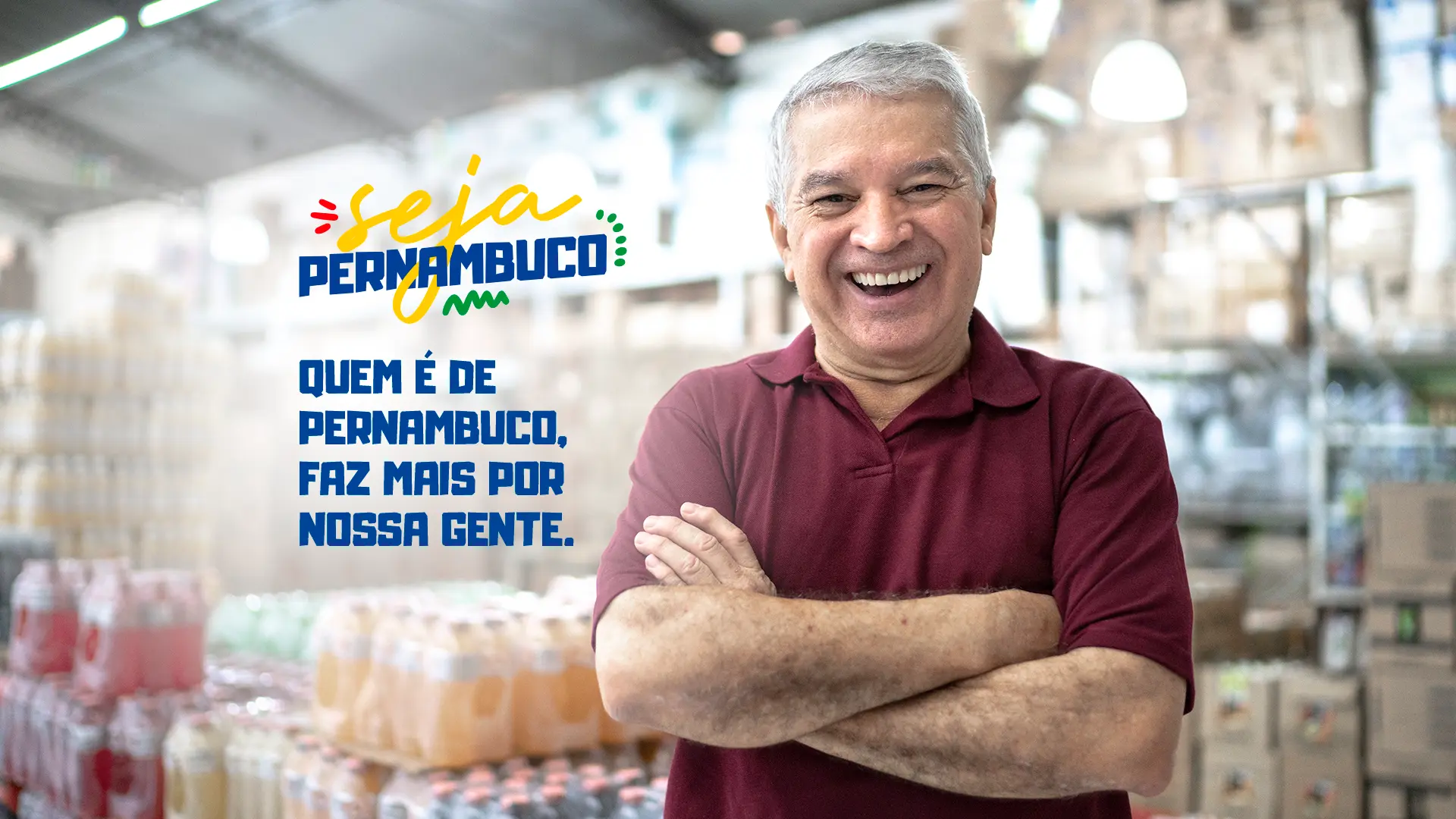 Quem é de Pernambuco, faz mais por nossa gente.